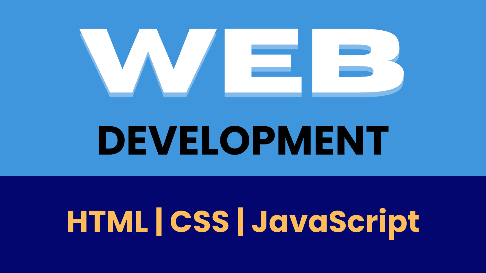 Web Development (HTML, CSS, JS)